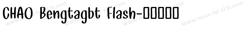 CHAO Bengtagbt Flash字体转换